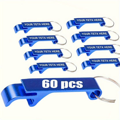 60 Pack Custom Engraved Aluminum Bottle Opener Keychains - Durable, Lightweight Metal Drink Openers with Personalized Text for Weddings, Business Events, Party Favors, Promotional Gifts